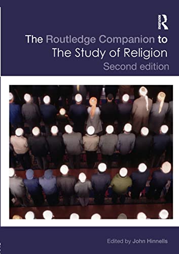 The Routledge Companion to the Study of Religion (Routledge Religion Companions) von Routledge